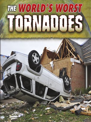 cover image of The World's Worst Tornadoes